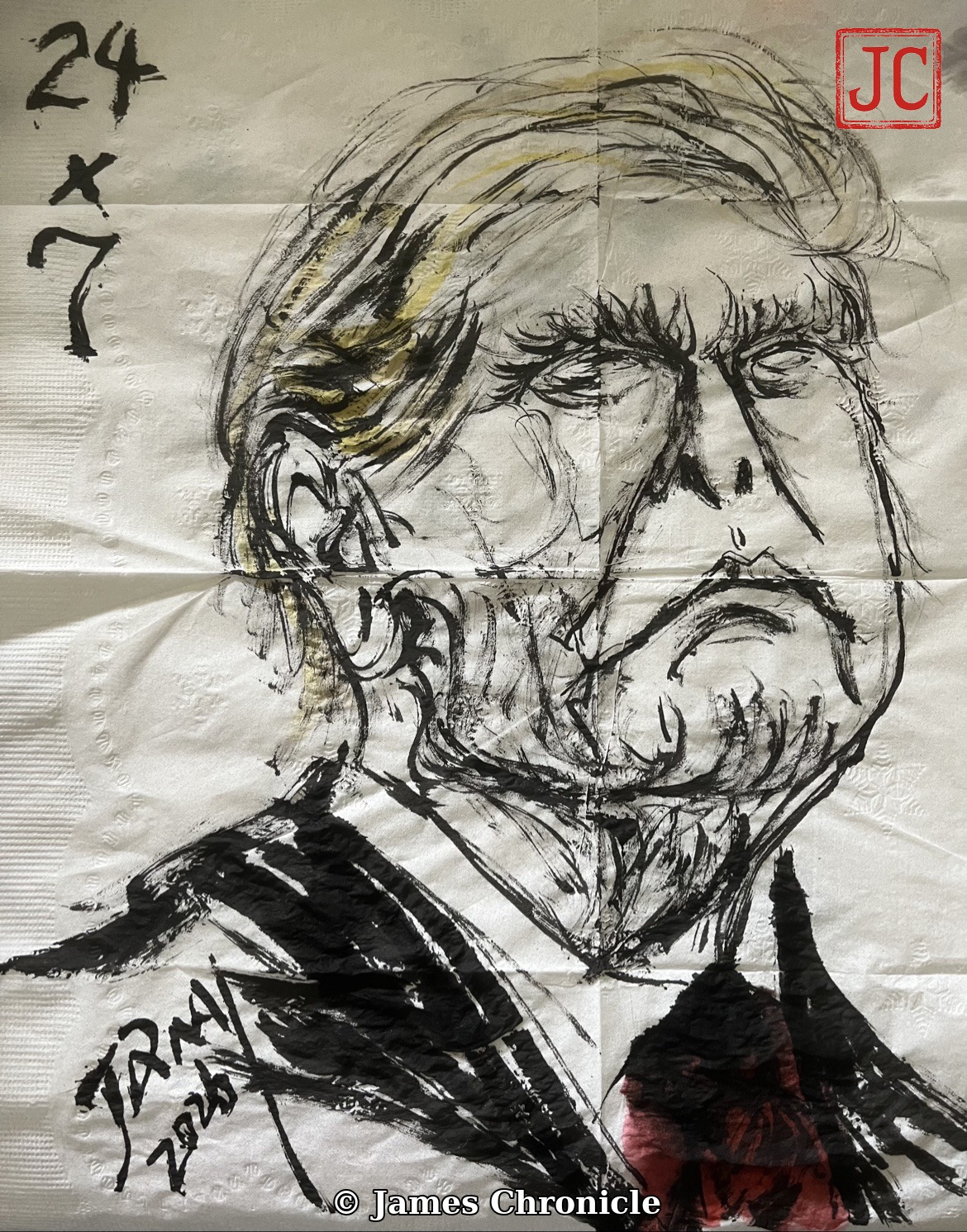 Black ink portrait by James of Donald Trump with eyes closed and head bowed, in a dark suit and red tie, with 24 x 7 hand-lettered down the left edge and the JC seal at top right